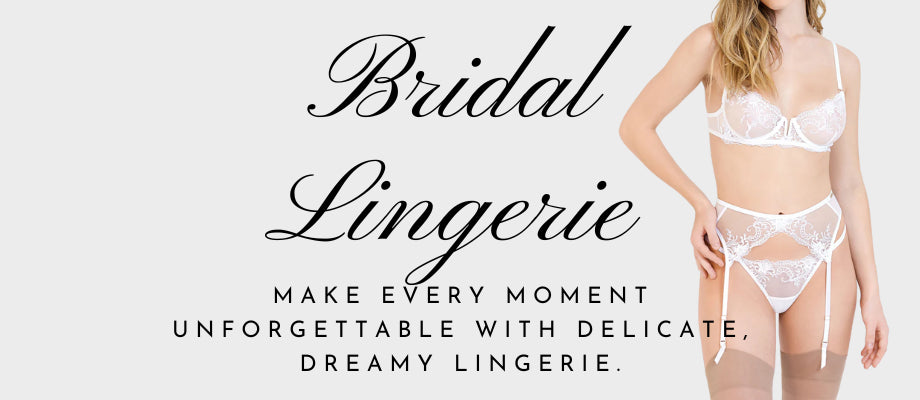 BRIDAL LINGERIE