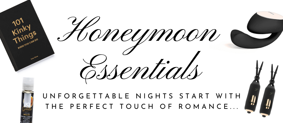 HONEYMOON ESSENTIALS