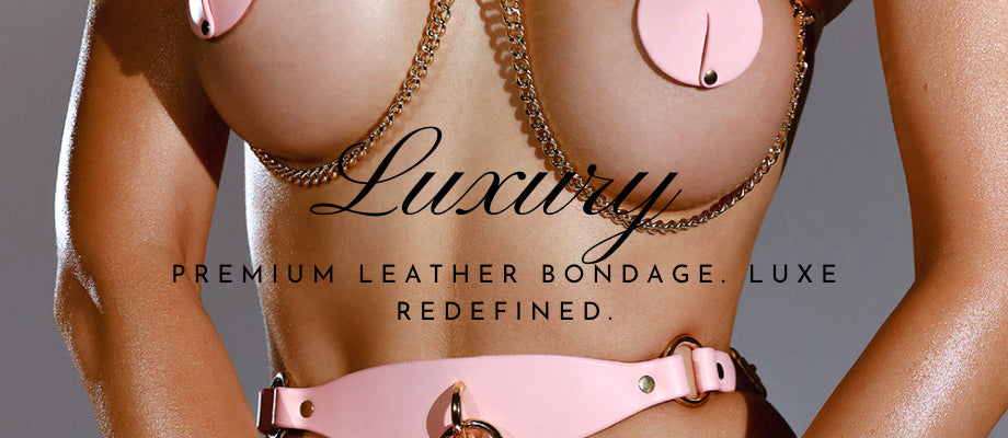 BONDAGE LUXURY
